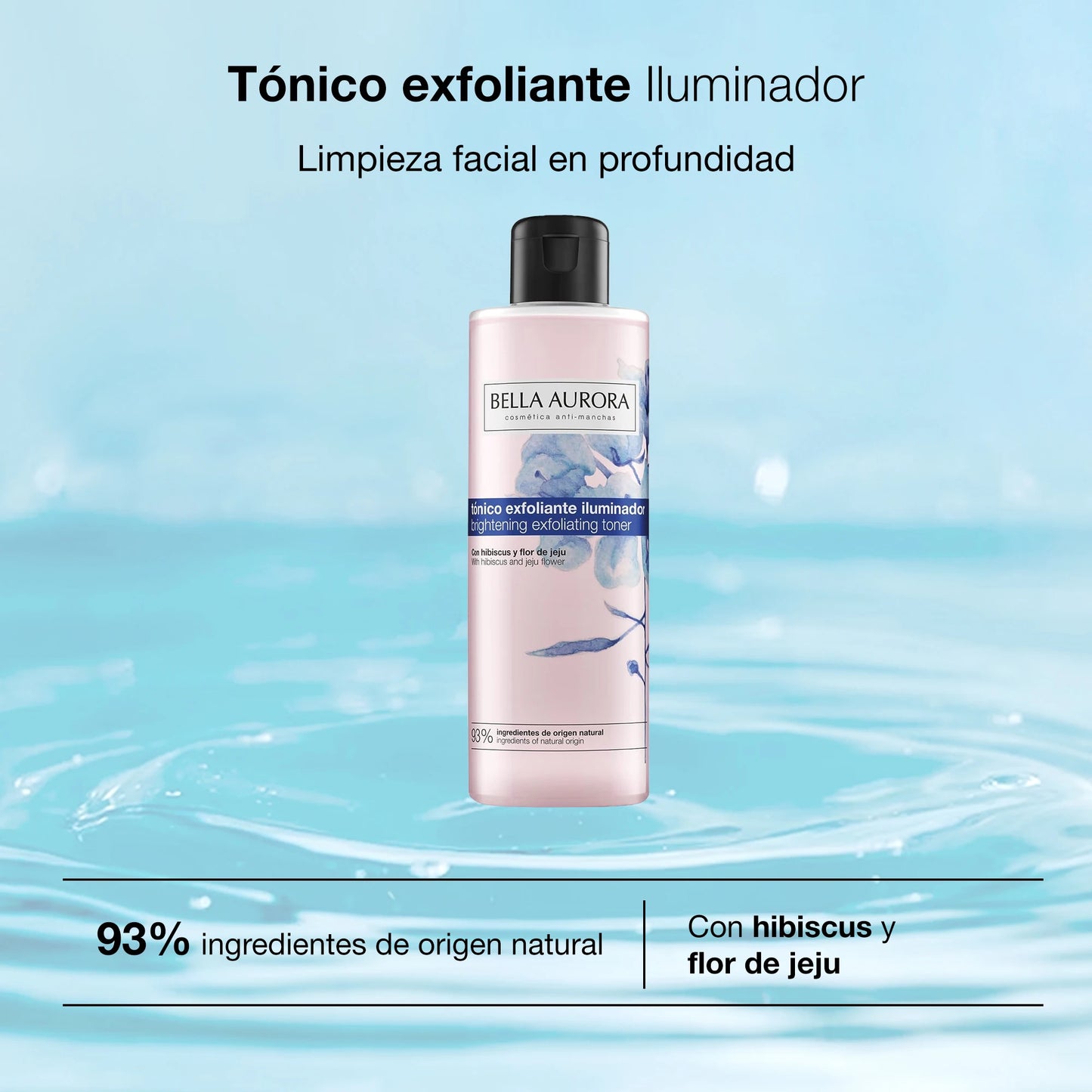 Tónico Exfoliante Iluminador Bella Aurora 200 ml – Con Flor de Jeju | Anti-manchas & Purificante Facial
